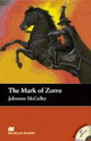 Macmillan readers: Level Elementary 1100 words The Mark of Zorro (with Audio CD) купить