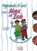 Alex et Zoe 1 - J'apprends a lire купить