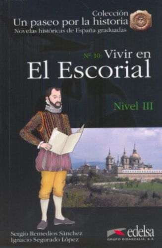 Un paseo por la historia - Nivel 3 - Vivir en El Escorial купить