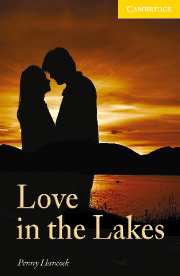 Cambridge English Readers Level 4 Love in the Lakes (with Audio CD) купить