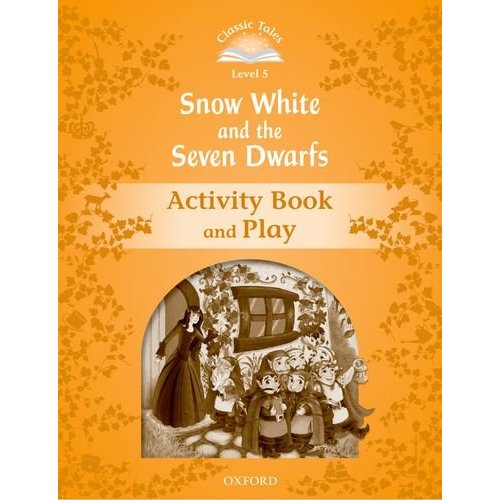 Classic Tales Second Edition: Level 5:  Snow White and the Seven Dwarfs Activity Book & Play купить
