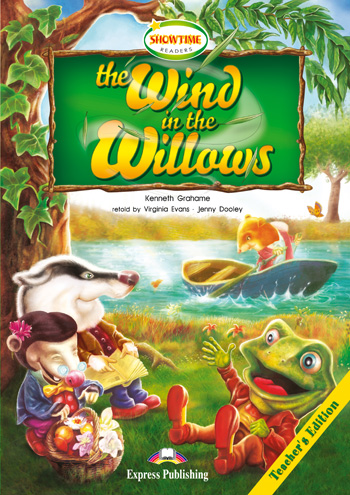 Showtime Readers Level 3 The Wind in the Willows Teacher's Edition купить