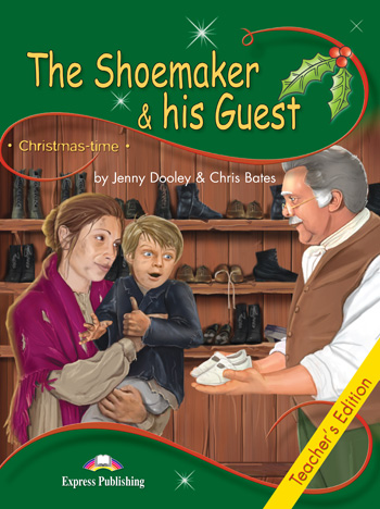 Christmas Time Stage 3 - The Shoemaker & his Guest Teacher's Edition купить