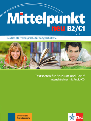 Mittelpunkt neu B2/C1 Textsorten fur Studium und Beruf - Intensivtrainer + Audio-CD купить