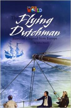 Our World Readers Level 6: The Flying Dutchman купить