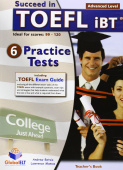 Succeed in TOEFL iBT 6 Practice Tests Teacher's Book купить