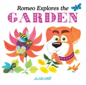 Romeo Explores the Garden (board book) купить