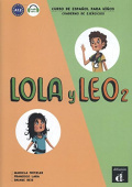 Lola y Leo 2 Cuaderno de ejercicios + descarga mp3 купить