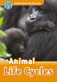 Oxford Read and Discover Level 5 (Pre-Intermediate / Intermediate) Animal Life Cycles with MP3 download купить