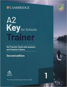 A2 Key for Schools Trainer 1 for the Revised Exam from 2020 Six Practice Tests with Answers and Teacher's Notes with Downloadable Audio купить