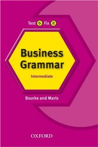 Test it, Fix it Business Grammar: Intermediate купить