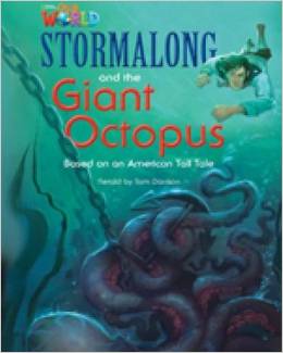 Our World Readers Level 4: Stormalong & the Giant Octopus купить