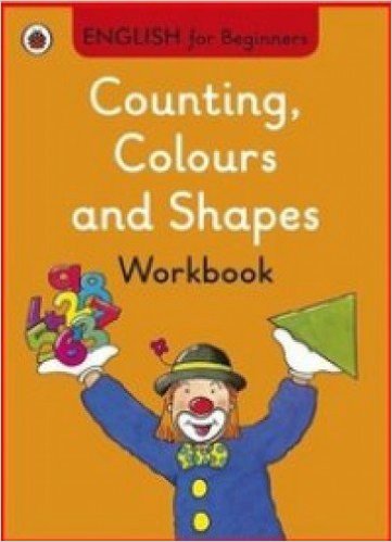 Ladybird English for Beginners: Counting Colours and Shapes Workbook купить
