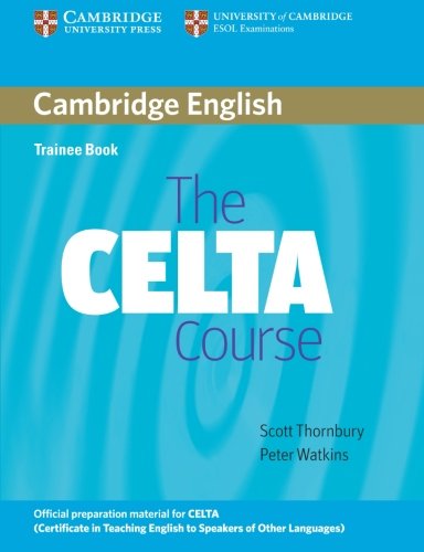 The CELTA Course - Trainee Book купить