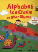Alphabet Ice Cream and other rhymes купить
