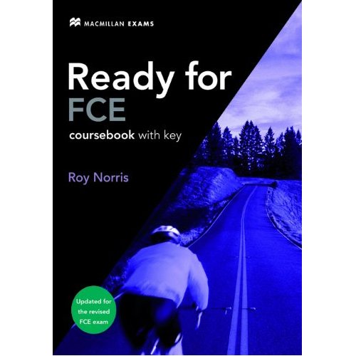 Ready for FCE Updated for the Revised Fce Exam. Coursebook with Key купить