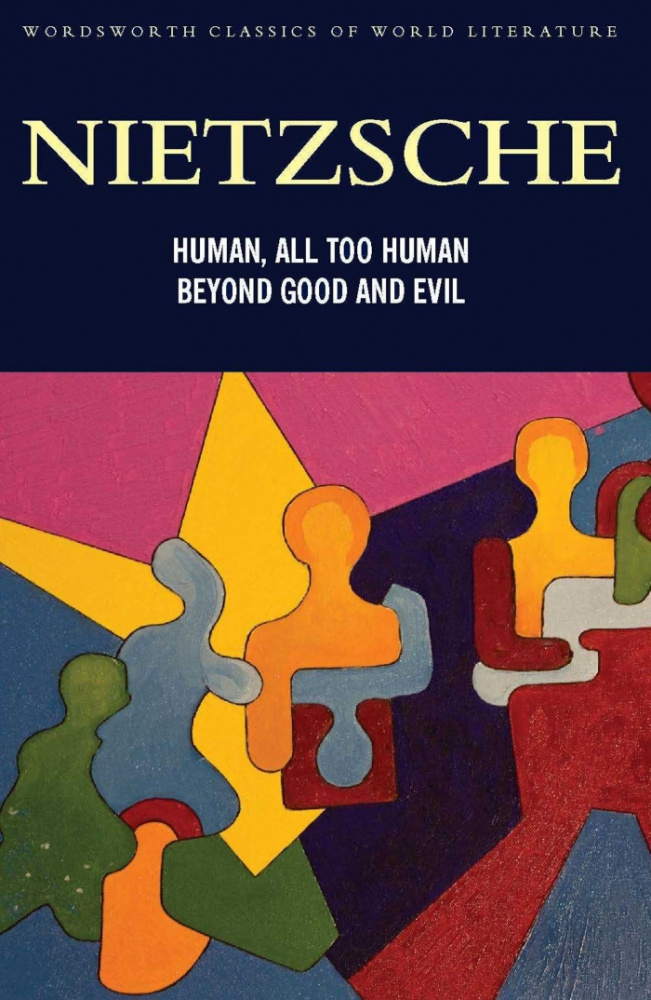 Nietzsche F. Human, All Too Human & Beyond Good And Evil купить