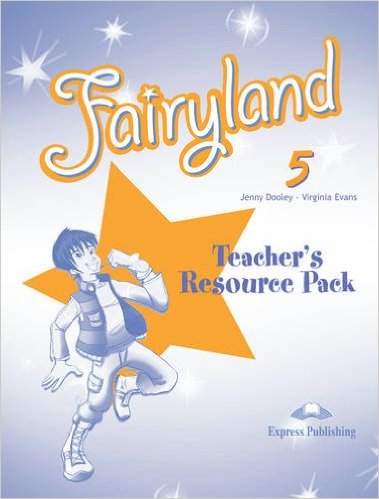 Fairyland 5 Teacher's Resource Pack купить