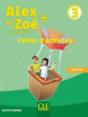 Alex et Zoe 3 PLUS - Cahier d'activités купить