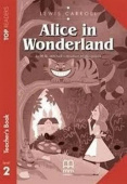 Top Readers 2 Alice in Wonderland Teacher’s Book Pack купить