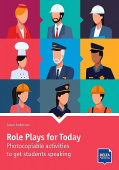 Role Plays for Today : Photocopiable activities to get students speaking. купить