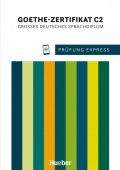 Prüfung Express - Goethe-Zertifikat C2 Übungsbuch mit Audios Online купить