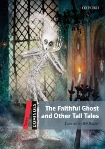 Dominoes 3 The Faithful Ghost & Other Tall Tales купить