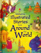 Illustrated Stories from Around the World купить