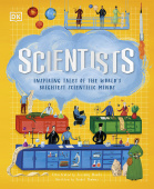 Scientists Inspiring tales of the world's brightest scientific minds купить