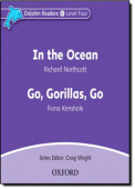 Dolphin Readers 4 In the Ocean & Go, Gorillas, Go - Audio CD купить