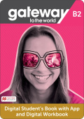 Gateway to the World B2 DIGITAL Student's Book with App and Digital Workbook купить