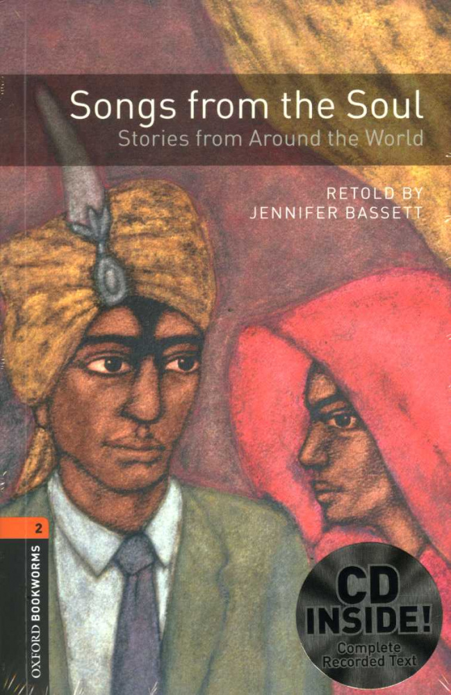 Oxford Bookworms Library Stage 2 (Pre-Intermediate) Songs from the Soul: Stories from Around the World Audio CD Pack купить