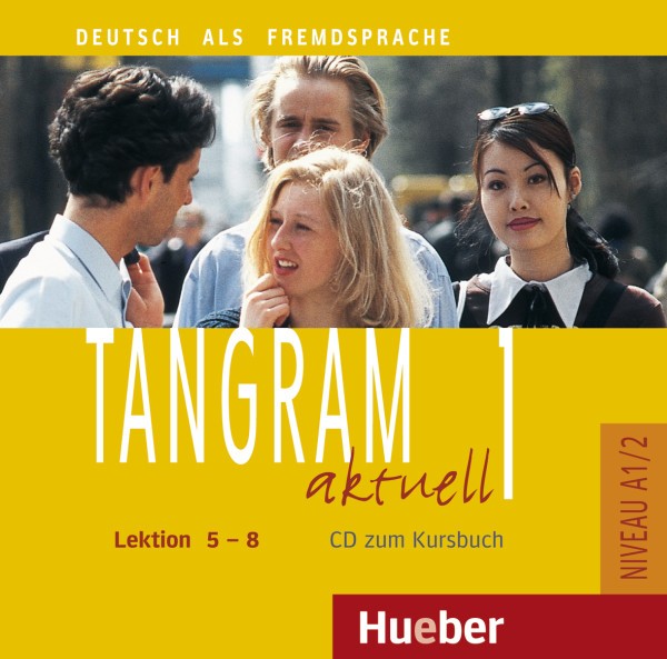 Tangram aktuell 1 – Lektion 5–8 Audio-CD zum Kursbuch купить