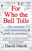 For Who the Bell Tolls: Entertaining Guide to Grammar купить