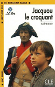 Lectures CLE en français facile Niveau 1 (600 Mots): Jacquou Le Croquant Book + MP3 CD купить