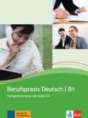 Berufspraxis Deutsch B1 - Fertigkeitentrainer mit Audio-CD купить