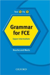 Test it, Fix it Grammar for FCE: Upper-intermediate купить