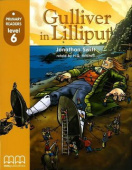 Primary readers level 6: Gulliver In Lilliput купить