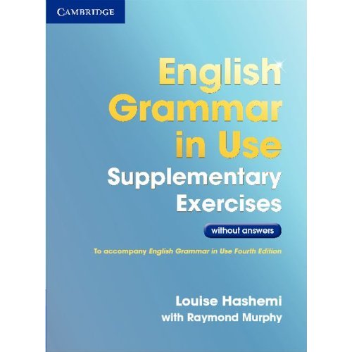 English Grammar in Use Supplementary Exercises (Third Edition) Book without Answers купить