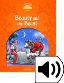 Classic Tales Second Edition: Level 5: Beauty and the Beast with Audio Download (access card inside) купить