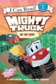 I Can Read Level 1: Mighty Truck on the Farm купить