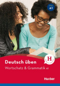 Deutsch üben. Wortschatz & Grammatik A1 Buch купить