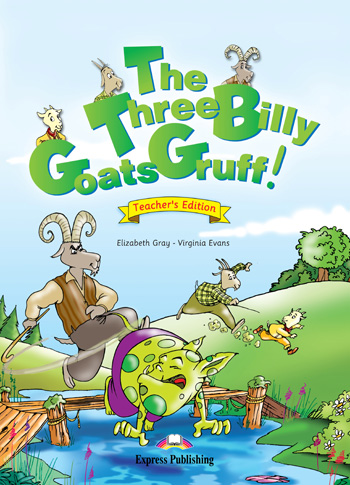 The Three Billy Goats Gruff Teacher's Edition купить