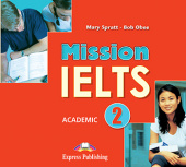 Mission IELTS 2 Academic - Class Audio CDs (set of 2) купить