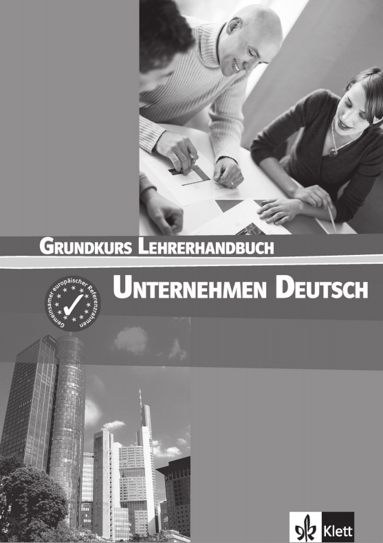 Unternehmen Deutsch Grundkurs (A1-A2) Lehrerhandbuch купить