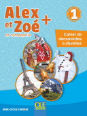 Alex et Zoe 1 PLUS - Cahier de découvertes culturelles купить