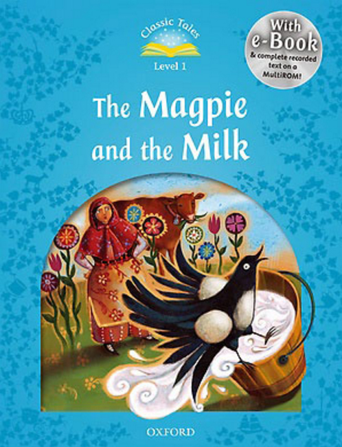 Classic Tales Second Edition: Level 1: The Magpie and the Milk e-Book & Audio Pack купить