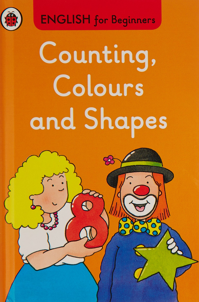 Ladybird English for Beginners: Counting Colours and Shapes купить