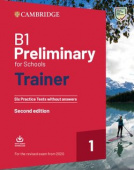 B1 Preliminary for Schools Trainer 1 for the Revised Exam from 2020 Six Practice Tests without Answers with купить