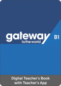 Gateway to the World B1 DIGITAL Teacher's Book with Teacher's App купить